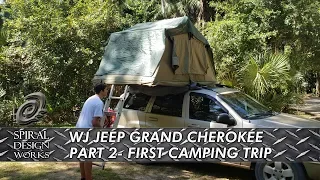 EP.11- FIRST CAMPING TRIP-WJ JEEP GRAND CHEROKEE