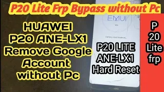 P20 Lite Emui 9.0.1  Frp Bypass without Pc | Remove Google Account Huawei p20 Lite Ane-lx1 |