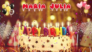 MARIA JULIA Birthday Song – Happy Birthday Maria Julia