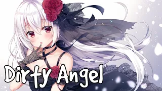 Nightcore - Dirty Angel (Lyrics)