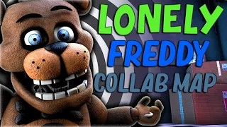 [FNAF/MultiPlat] Lonely Freddy Collab Map