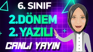 6. Sınıf Matematik 2. Dönem 2. Yazılı Provası #canlıyayın