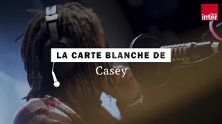 "Rêve illimité" - La carte blanche de Casey