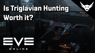 EVE Online - Is Triglavian hunting Worth it?