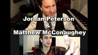 Jordan Peterson & Matthew McConaughey! (Parody)