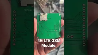 4G LTE GSM Module.