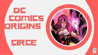 Origin of Circe - Comic Basics