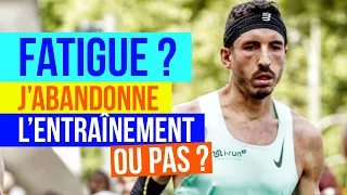 Fatigué ⁉️ Abandonner l’entrainement ou pas ⁉️ 🙄