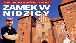 Zamek w Nidzicy. Nowoczesna Twierdza Krzyżackiego Pogranicza.