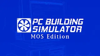 PC Building Simulator Mortoni OS Edition | Out Now