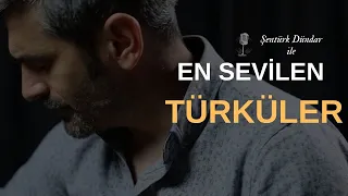 En Çok Sevilen TÜRKÜLER #9