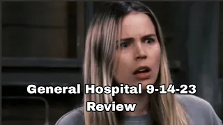 General hospital 9-14-23 Review