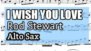 I WISH YOU LOVE Alto Sax Violin Sheet Music Backing Track Play Along Partitura