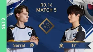 [GSL vs. the World 2019] Serral vs TY - RO.16 - Match 5 - Set 3