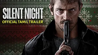Silent Night Official INDIA Trailer (Tamil)