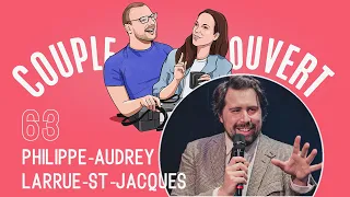Couple Ouvert - Philippe-Audrey Larrue-St-Jacques LIVE à Québec