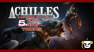 5 Tips and Tricks for Early Game, Achilles Legends Untold!!