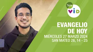 El evangelio de hoy Miércoles 27 Marzo de 2024 📖 #LectioDivina #TeleVID