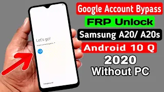 Samsung A20/ A20s Google FRP Lock Bypass 2020 || ANDROID 10 Q (Without PC)