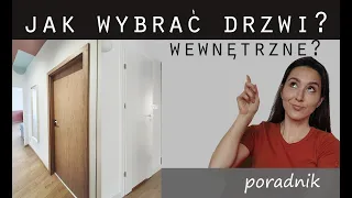 Jak wybrać drzwi wewnętrzne ? | 6 najważniejszych zasad | PORADNIK