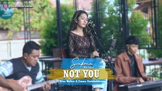 Not You - Alan Walker & Emma Steinbakken Cover By SUKMA with SALIARA