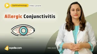 Allergic Conjunctivitis | Ophthalmology Student Lecture | V-Learning | sqadia.com