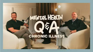 Mental Health Awareness Q&A: Chronic Illness