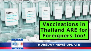NEWS UPDATE on Covid-19 vaccinations for foreigners - Fabulous 103 Pattaya (6 May 2021)