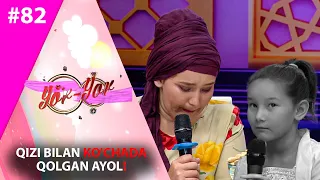 Yor-yor 82-son Qizi bilan ko'chada qolgan ayol!   (30.06.2021)