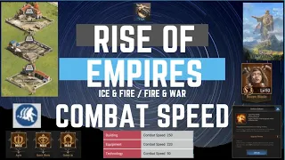 Guide To Combat Speed - Rise Of Empires Ice & Fire