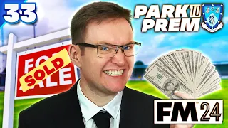 WE HAVE NEW OWNERS... AND WE'RE GOING PRO - Park To Prem FM24 | Episode 33 | Football Manager 2024