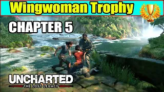 Wingwoman Trophy Guide - Chapter 5 | Uncharted the Lost Legacy