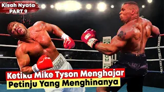 CONTOH Petinju CARI MATI..Lihat Akibat BERANI MENGHINA MIKE TYSON  | ( Mike Tyson Part 9 )