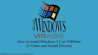 Windows 3.1 Tutorial (+ Video and Sound Drivers)