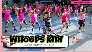 WHOOPS KIRI - Dj YuanBryan Remix | Christmas | LakasBisig Crew | Dance Fitness | Zumba | Coach Jla