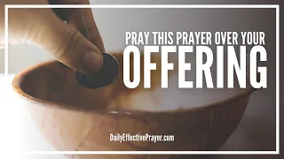 Prayer For Offering At Church | Offering Prayer