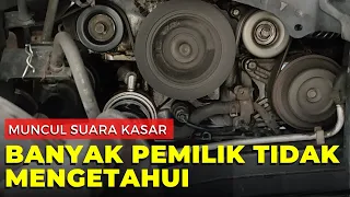 Tensioner Fan Belt mulai rusak muncul suara mesin kasar