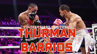 Keith Thurman vs Mario Barrios Full Fight