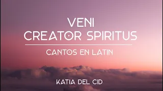 Veni Creator Spiritus (Lyric Video) | Katia del Cid | MÚSICA CATÓLICA