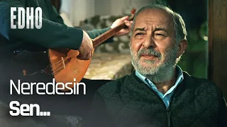 Kimsesiz Doğan'ın türkü sefası - EDHO Efsane Sahneler