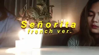 Señorita - Shawn Mendes, Camilla Cabello Cover (french ver.) : Candles & Chill