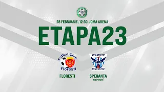 LIVE: DIVIZIA NAȚIONALĂ,Etapa 23 FC FLOREȘTI - CSF SPERANȚA 28.02.2021, 12:30