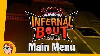 Main Menu - Friday Night Funkin': INFERNAL BOUT (Official)