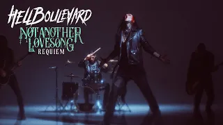 Hell Boulevard - Not Another Lovesong (REQUIEM) [Official Video]