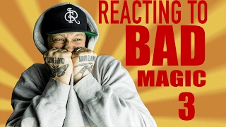 REACTING TO BAD MAGIC 3 (Stage Illusions)