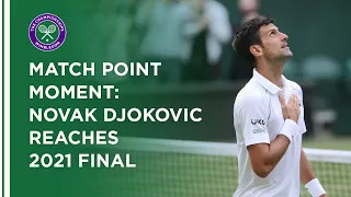 Match Point Moment | Novak Djokovic Reaches 2021 Final | Wimbledon 2021
