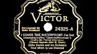1933 HITS ARCHIVE: I Cover The Waterfront - Eddy Duchin (Lew Sherwood, vocal)