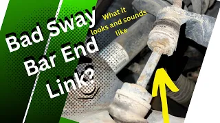 What A Bad Sway Bar End Link Sounds Like And Looks Like