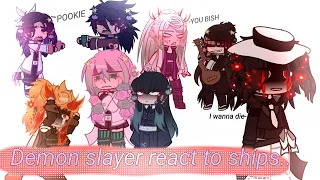 ☆•Demon slayer react to ships•☆ (part 2) bcz why not :D