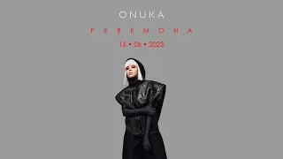 ONUKA — PEREMOHA (TEASER)